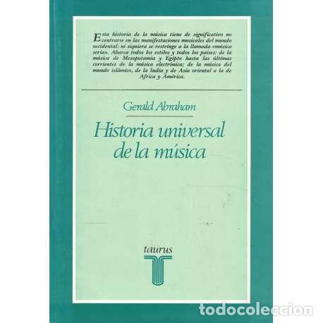 Libros: Historia universal de la m&uacute;sica - Abraham, Gerald - Foto 1