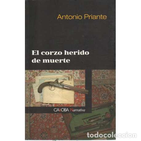 Libros: El corzo herido de muerte - Antonio Priante - Foto 1