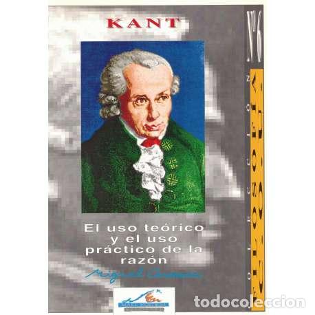 Libros: Kant. El uso te&oacute;rico y el uso pr&aacute;ctico de la raz&oacute;n - Cereceda S&aacute;nchez, Miguel - Foto 1