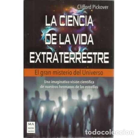 Libros: La ciencia de la vida extraterrestre - Pickover, Clifford Alan - Foto 1