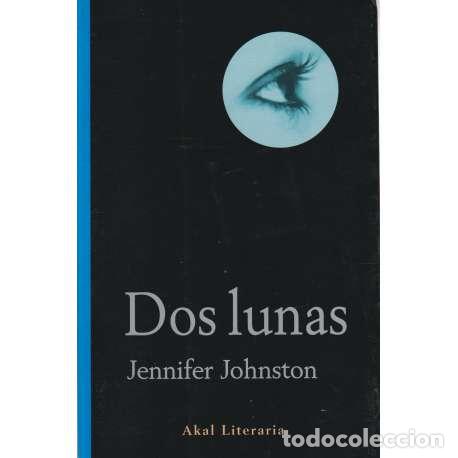 Libros: Dos lunas - Jennifer Johnston - Foto 1