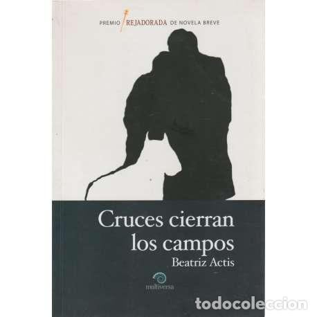 Libros: Cruces cierran los campos - Beatriz Actis - Foto 1