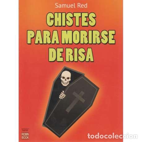 Libros: Chistes para morirse de risa - Samuel Red - Foto 1