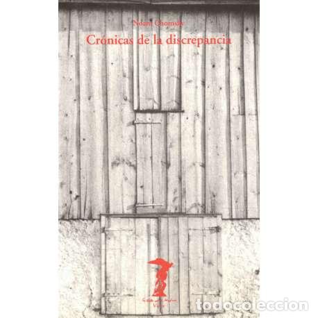 Libros: Cr&oacute;nicas de la discrepancia - Noam Chomsky - Foto 1