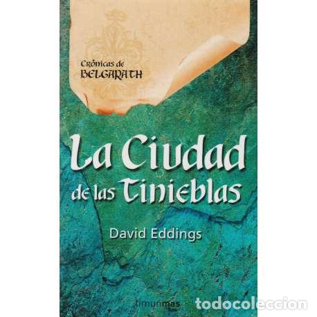 Libros: Cr&oacute;nicas de Belgarath 5. La ciudad de las tinieblas - David Eddings - Foto 1
