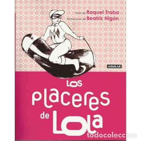 books: Los placeres de Lola - Traba, Raquel