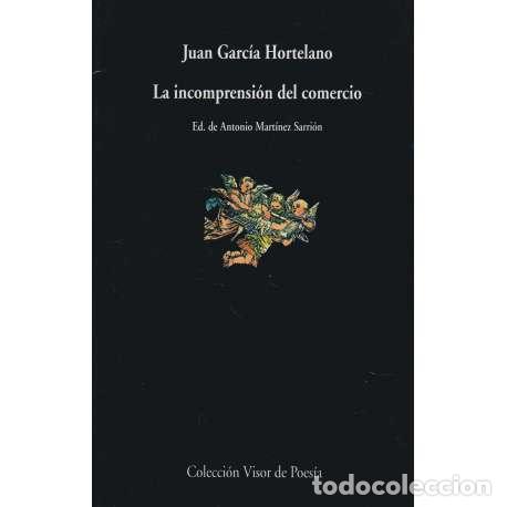 Libros: La incomprensi&oacute;n del comercio - Juan Garc&iacute;a Hortelano - Foto 1