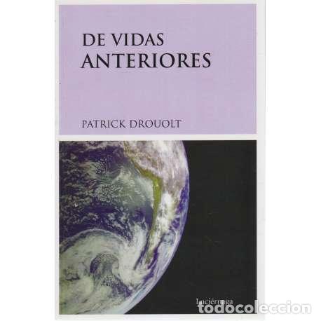 Libros: De vidas anteriores - Drouolt, Patrick - Foto 1