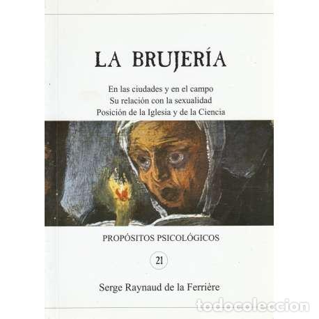Libros: La brujer&iacute;a - Raynaud de la Ferri&egrave;re, Serge - Foto 1