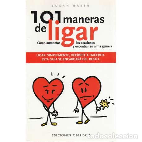Libros: 101 maneras de ligar - Rabin, Susan - Foto 1