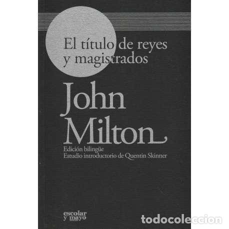 Libros: El t&iacute;tulo de reyes y magistrados - Milton, John - Foto 1