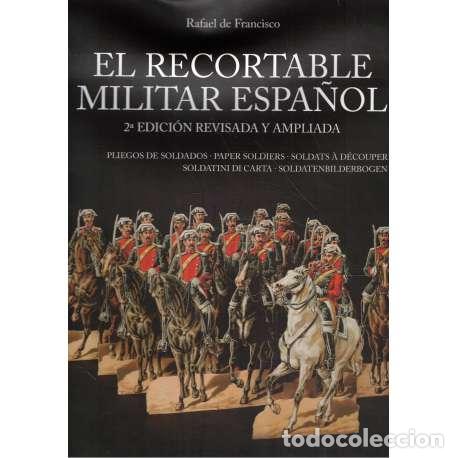 Libros: El recortable militar espa&ntilde;ol - Rafael de Francisco - Foto 1