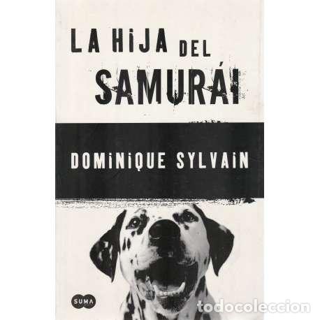 Libros: La hija del samur&aacute;i - Sylvain, Dominique - Foto 1