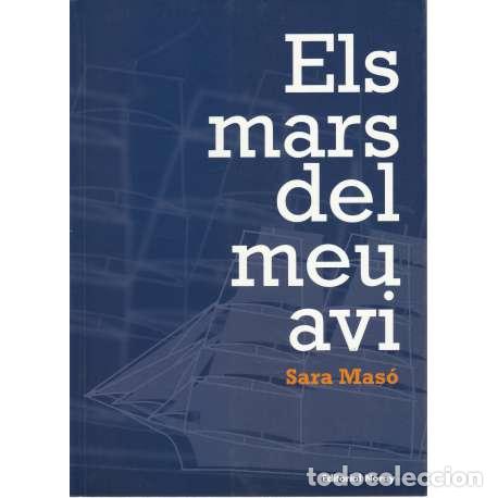 Libros: Els mars del meu avi - Mas&oacute;, Sara - Foto 1
