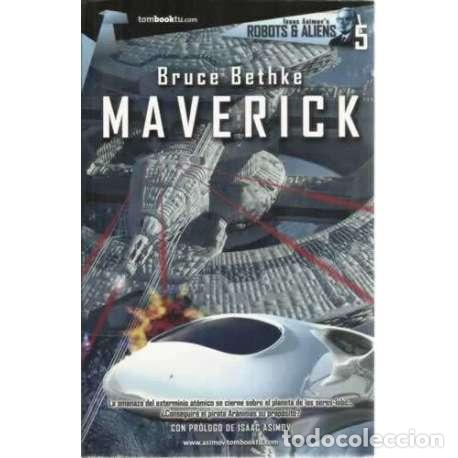 Libros: Maverick - Bruce Bethke - Foto 1