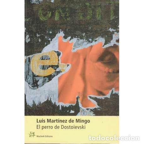 Libros: El perro de Dostoievski - Mart&iacute;nez de Mingo, Luis - Foto 1