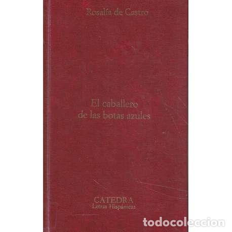 Libros: El caballero de las botas azules - Rosal&iacute;a de Castro - Foto 1