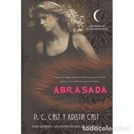 Libros: Abrasada - Cast, P. C/ Cast, Kristin - Foto 1