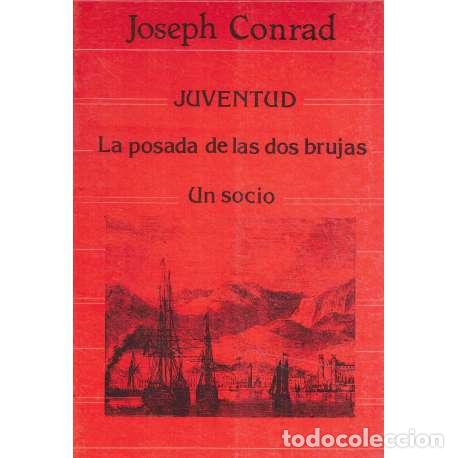 Libros: Juventud / La posada de las dos brujas / Un socio - Joseph Conrad - Foto 1