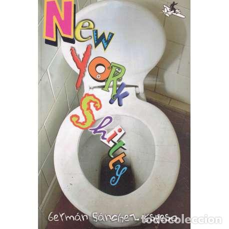 Libros: New York Shitty - S&aacute;nchez Espeso, Germ&aacute;n - Foto 1