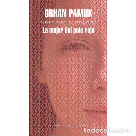 Libros: La mujer del pelo rojo - Pamuk, Ferit Orhan - Foto 1
