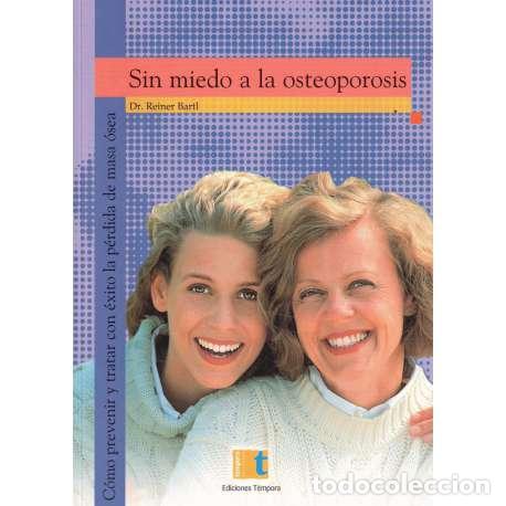Libros: Sin miedo a la osteoporosis - Dr. Reiner Bartl - Foto 1