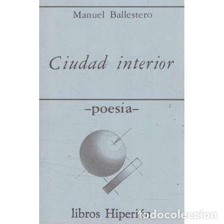Libros: Ciudad interior - Manuel Ballestero - Foto 1