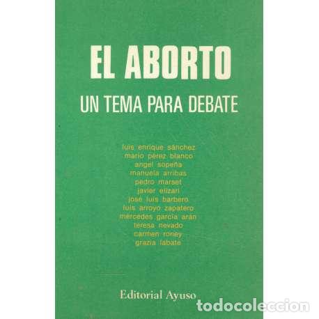 Libros: El aborto. Un tema para debate - VV.AA - Foto 1