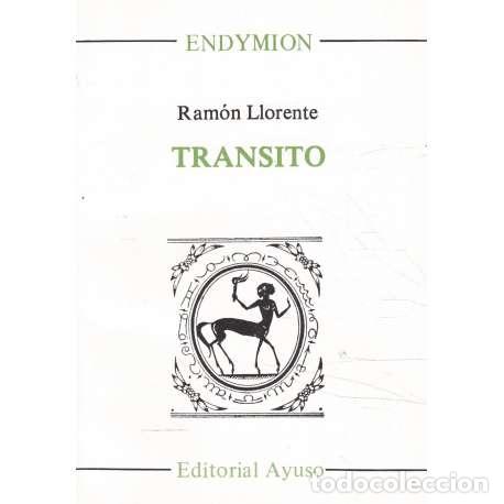 Libros: Tr&aacute;nsito - Ram&oacute;n Llorente - Foto 1