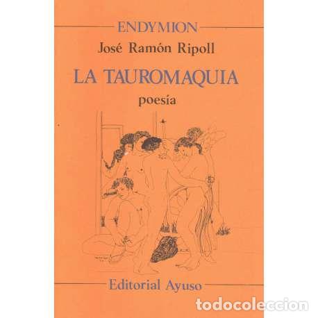 Libros: La tauromaquia - Ripoll, Jos&eacute; Ram&oacute;n - Foto 1