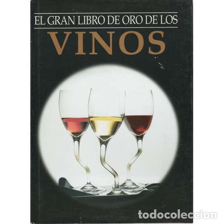 Libros: El gran libro de oro de los vinos - de Miguel, &Aacute;ngel - Foto 1
