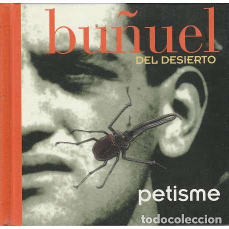 Libros: Bu&ntilde;uel del desierto - Petisme, &Aacute;ngel - Foto 1