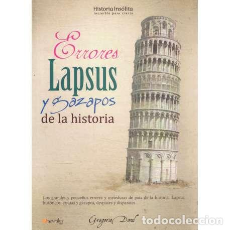Libros: Errores, lapsus y gazapos de la historia - Doval, Gregorio - Foto 1