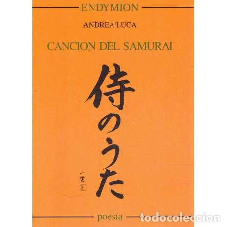 Libros: Canci&oacute;n del samurai - Luca, Andrea - Foto 1