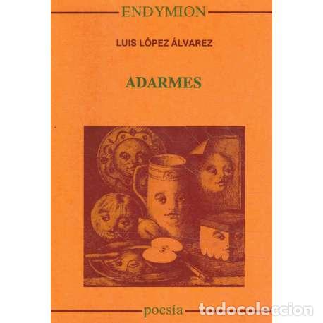 Libros: Adarmes - L&oacute;pez &Aacute;lvarez, Luis - Foto 1