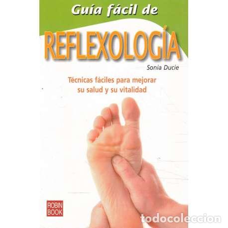Libri di seconda mano: Gu&iacute;a f&aacute;cil de reflexolog&iacute;a - Ducie, Sonia