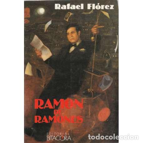 Libros: Ram&oacute;n de Ramones - Fl&oacute;rez, Rafael (El Alfaqueque) - Foto 1