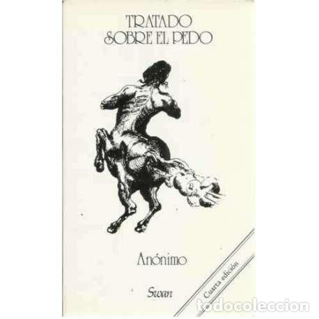 Libros: Tratado sobre el pedo - An&oacute;nimo - Foto 1