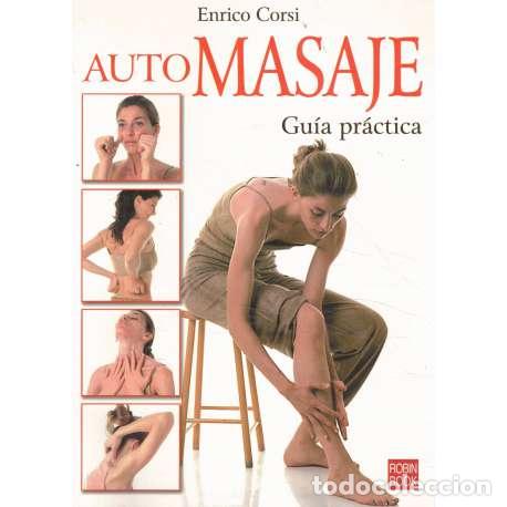 Libros: Automasaje. Gu&iacute;a pr&aacute;ctica - Corsi, Enrico - Foto 1
