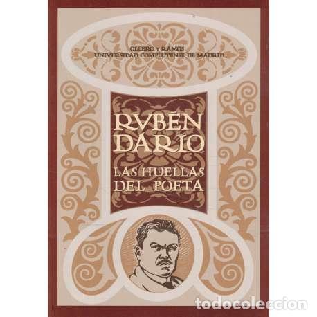 Libros: Rub&eacute;n Dar&iacute;o. Las huellas del poeta - VV. AA. - Foto 1