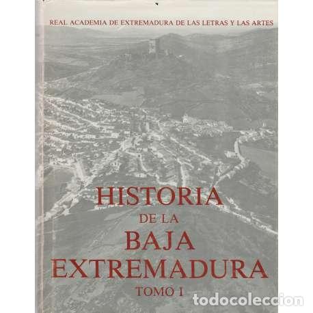 Libros: Historia de la baja Extremadura. 2 Tomos - VV.AA - Foto 1