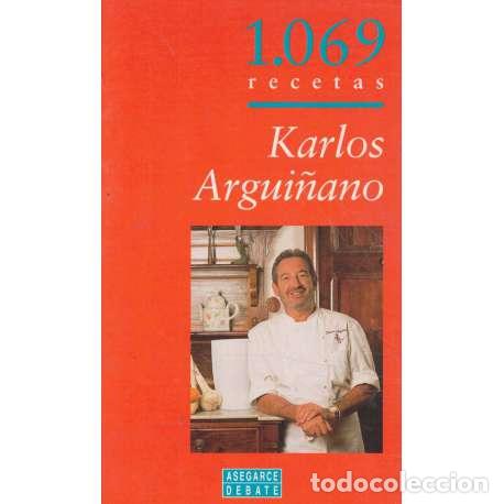 Libros: Karlos Argui&ntilde;ano 1069 Recetas - Argui&ntilde;ano, Karlos - Foto 1