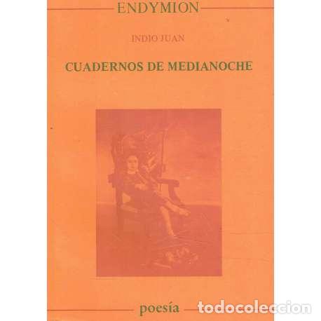 Libros: Cuadernos de medianoche - Indio Juan - Foto 1