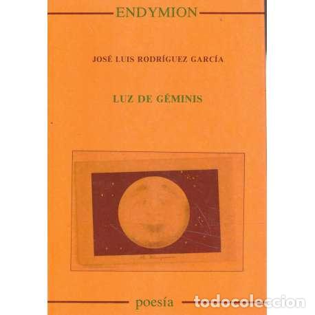 Libros: Luz de g&eacute;minis - Rodr&iacute;guez Garc&iacute;a, Jos&eacute; Luis - Foto 1