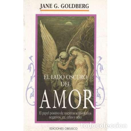 Libros: El lado oscuro del amor - Jane G. Goldberg - Foto 1