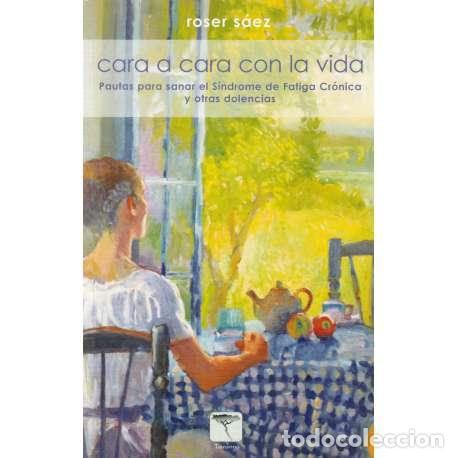Libros: Cara a cara con la vida - S&aacute;ez, Roser - Foto 1