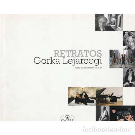 Libros: Retratos - Lejarcegi, Gorka / Trueba, Fernando - Foto 1