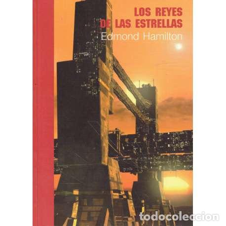 Libros: Los reyes de las estrellas - Hamilton, Edmond - Foto 1