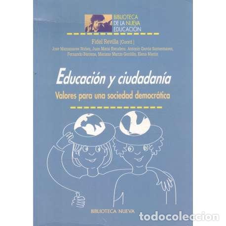 B&uuml;cher: Educaci&oacute;n y ciudadan&iacute;a. Valores para una sociedad democr&aacute;tica - Revilla, Fidel