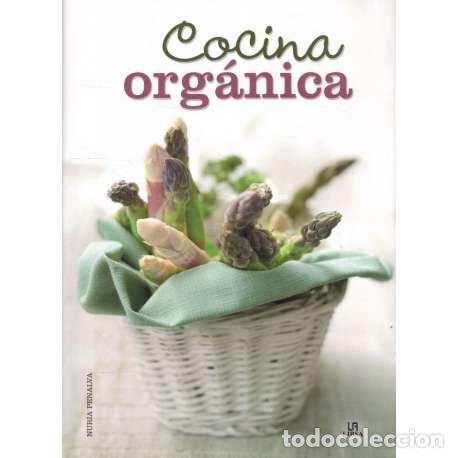 Libros: Cocina org&aacute;nica - Nuria Penalva - Foto 1